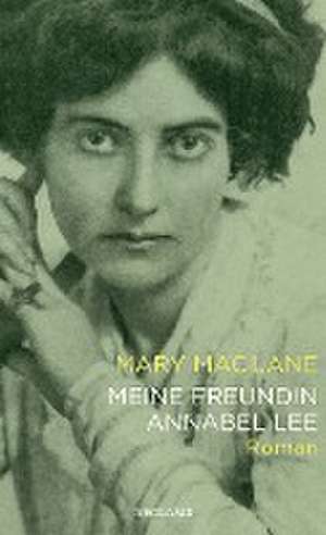 Meine Freundin Annabel Lee de Mary Maclane