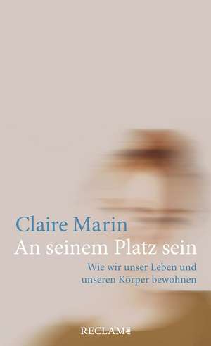 An seinem Platz sein de Claire Marin