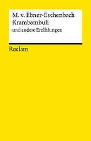 Krambambuli und andere Erzählungen de Marie von Ebner-Eschenbach