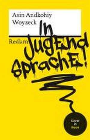 Woyzeck in Jugendsprache!. Mit neongelbem Cover de Asin Andkohiy