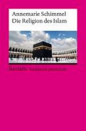 Die Religion des Islam de Annemarie Schimmel