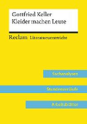 Gottfried Keller: Kleider machen Leute (Lehrerband) de Barbara Häckl