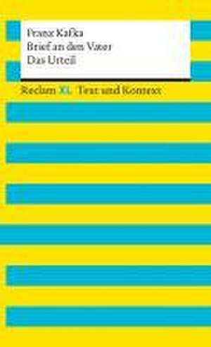 Brief an den Vater / Das Urteil. Textausgabe mit Kommentar und Materialien de Franz Kafka