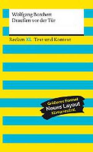 Draußen vor der Tür. Textausgabe mit Kommentar und Materialien de Wolfgang Borchert