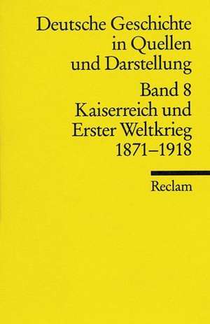 Deutsche Geschichte 8 in Quellen und Darstellungen de Rüdiger vom Bruch