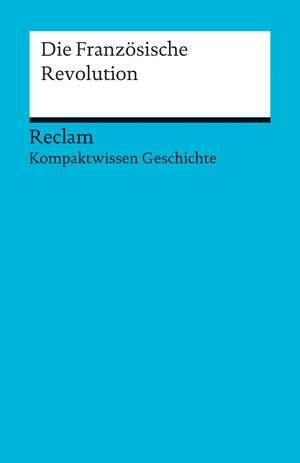 Die Französische Revolution de Axel Kuhn