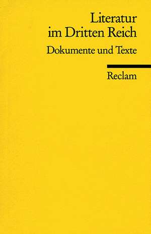 Literatur im Dritten Reich de Sebastian Graeb-Könneker