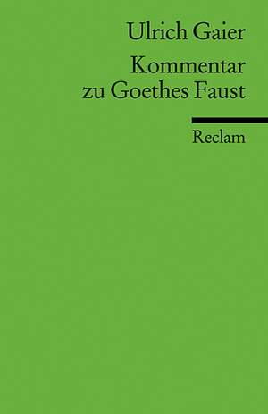 Kommentar zu Goethes Faust de Ulrich Gaier