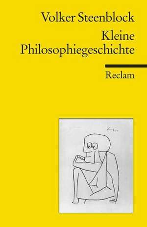 Kleine Philosophiegeschichte de Volker Steenblock