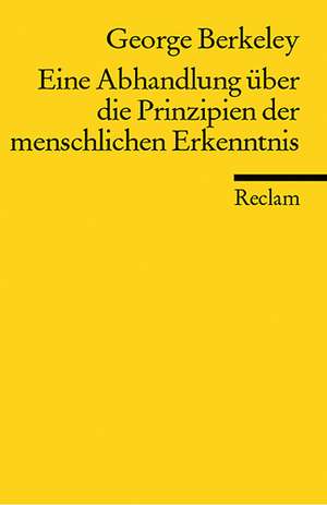 Abhandlung über die Prinzipien der menschlichen Erkenntnis de George Berkeley