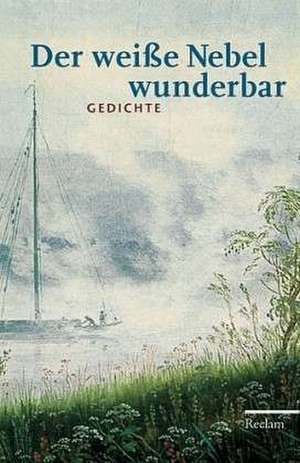 Der weiße Nebel wunderbar de Christine Hummel