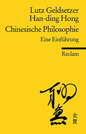 Chinesische Philosophie de Lutz Geldsetzer