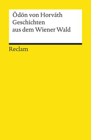 Geschichten aus dem Wiener Wald de Ödön von Horváth