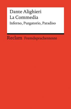 La Commedia. Inferno - Purgatorio - Paradiso de Dante Alighieri