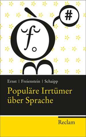 Populäre Irrtümer über Sprache de Oliver Ernst