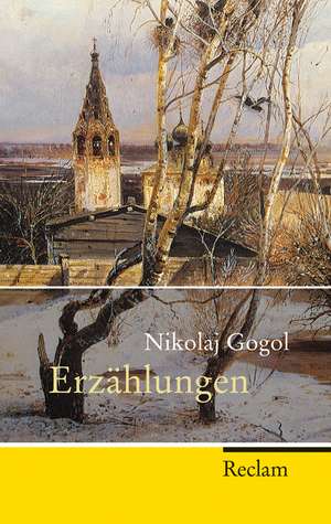 Erzählungen de Nikolaj Gogol