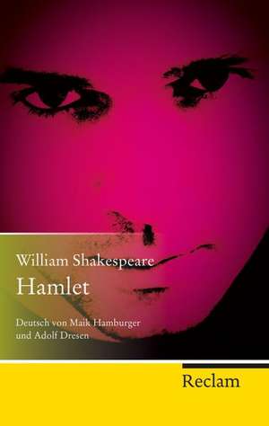 Die tragische Geschichte von Hamlet, Prinz von Dänemark de William Shakespeare