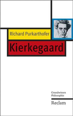 Kierkegaard de Richard Purkarthofer