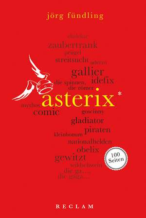 Asterix. 100 Seiten de Jörg Fündling