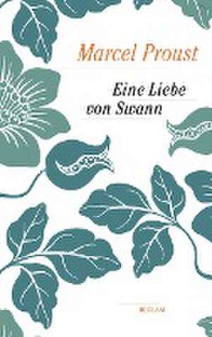 Eine Liebe von Swann de Marcel Proust