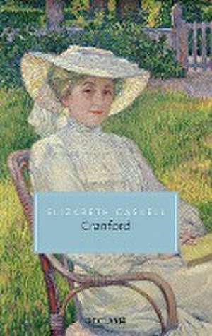 Cranford de Elizabeth Gaskell