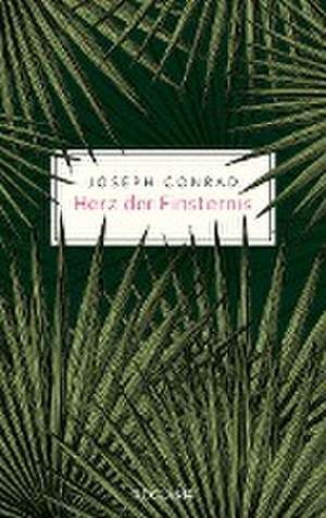 Herz der Finsternis de Joseph Conrad