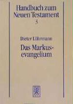 Das Markusevangelium de Dieter Lührmann