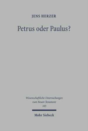 Petrus oder Paulus? de Jens Herzer