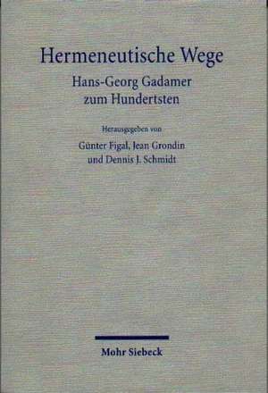 Hermeneutische Wege de Günter Figal