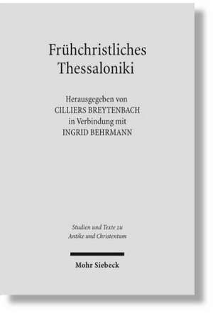 Fruhchristliches Thessaloniki: Zum Wandel Der Dogmatik Des Offentlichen Rechts Am Beispiel Des Konzepts Der Nachhaltigen Entwicklung I de Cilliers Breytenbach