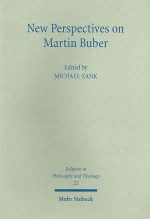 New Perspectives on Martin Buber de Michael Zank