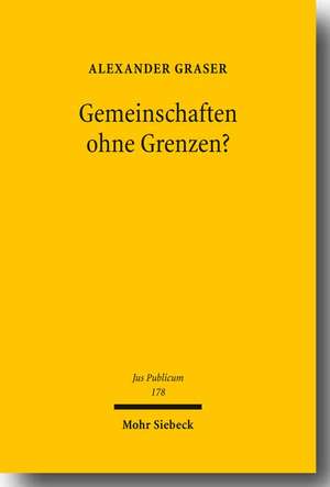 Gemeinschaften ohne Grenzen? de Alexander Graser