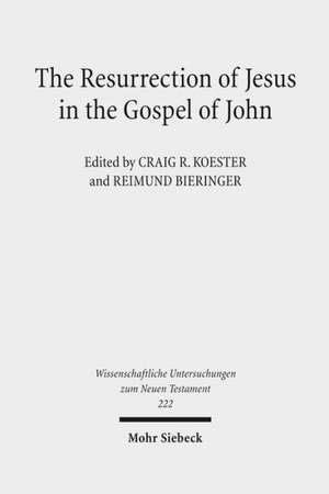 The Resurrection of Jesus in the Gospel of John de Craig Koester