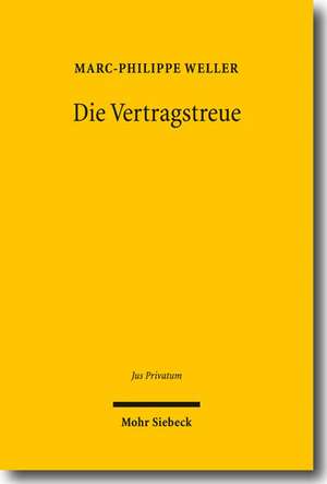 Die Vertragstreue de Marc-Philippe Weller