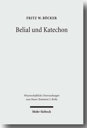 Belial und Katechon de Fritz W. Röcker