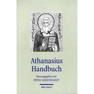 Athanasius Handbuch de Peter Gemeinhardt