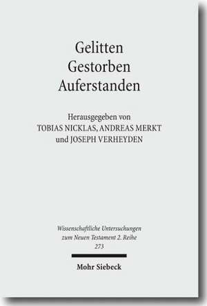 Gelitten - Gestorben - Auferstanden de Andreas Merkt