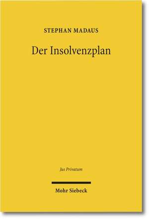 Der Insolvenzplan de Stephan Madaus