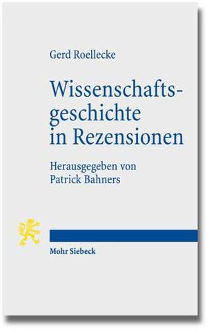 Wissenschaftsgeschichte in Rezensionen de Gerd Roellecke