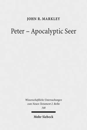 Peter - Apocalyptic Seer