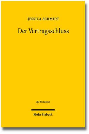 Der Vertragsschluss de Jessica Schmidt