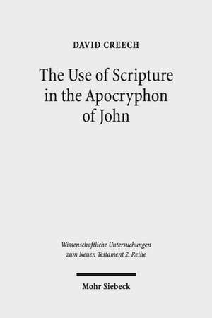 The Use of Scripture in the Apocryphon of John de David Creech