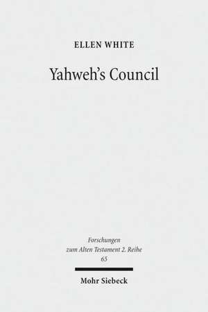 Yahweh's Council de Ellen White