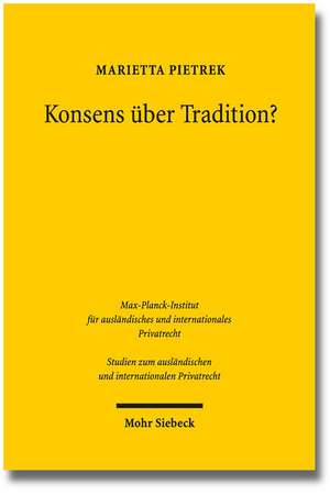 Konsens Uber Tradition?: 'Eine Studie Zur Eigentumsubertragung in Brasilien, Deutschland Und Portugal' de Marietta Pietrek