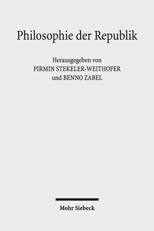 Philosophie Der Republik de Pirmin Stekeler-Weithofer