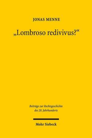 Lombroso Redivivus? de Menne, Jonas