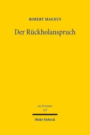 Der Rückholanspruch de Robert Magnus
