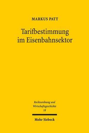 Tarifbestimmung im Eisenbahnsektor de Markus Patt