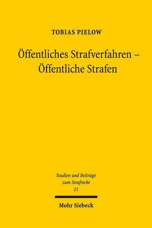 Öffentliches Strafverfahren - Öffentliche Strafen de Tobias Pielow