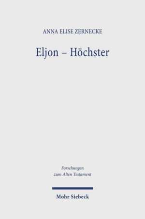 Eljon - Höchster de Anna Elise Zernecke